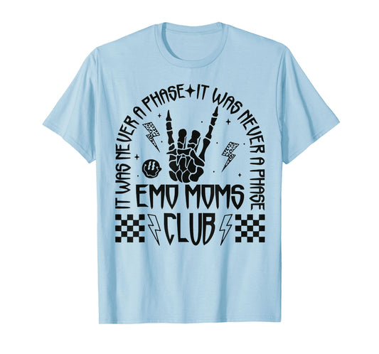 Emo Mom Club It Was Never A Phase T-Shirt