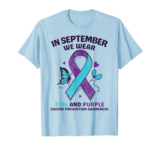In September We Wear Teal Purple Ribbon Suicide prevention T-Shirt