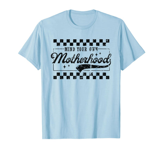 Vintage Mind Your Own Motherhood Checkered Funny Mom T-Shirt