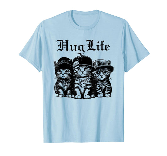 Funny Hug Life Kittens Cat Hug Kitten Tee Men Women Kids T-Shirt