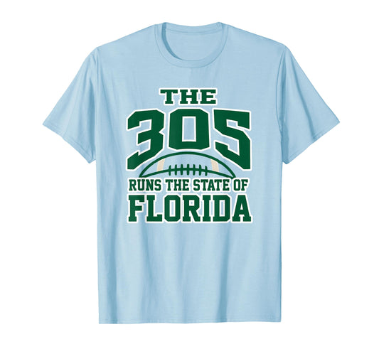 305 Miami Area Code Runs The State of Florida Pride Apparel T-Shirt