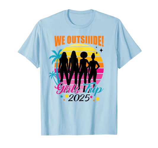 Vintage We Outside Girls Trip 2025 Black Girl Magic Together T-Shirt