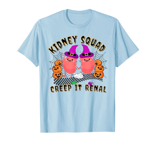 Kidney Squad Creep It Renal Nurse Halloween T-Shirt