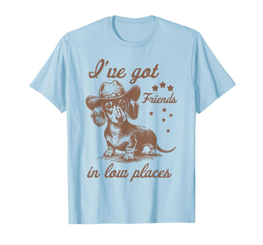 Retro I've Got Friends In Low Places Funny Dachshund Cowboy T-Shirt