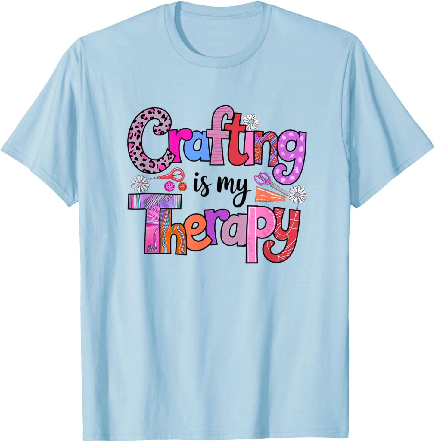 Crafting is my Therapy T-Shirt