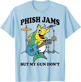 Phish Jams But My Gun Don't Funny Fish T-Shirt