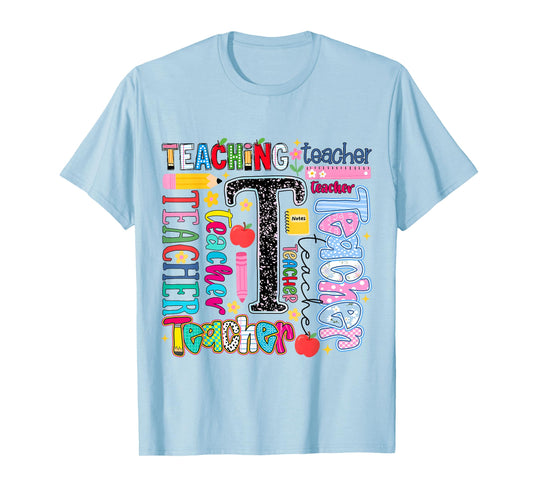 Teacher Appreciation First Day of School Teaching Women T-Shirt