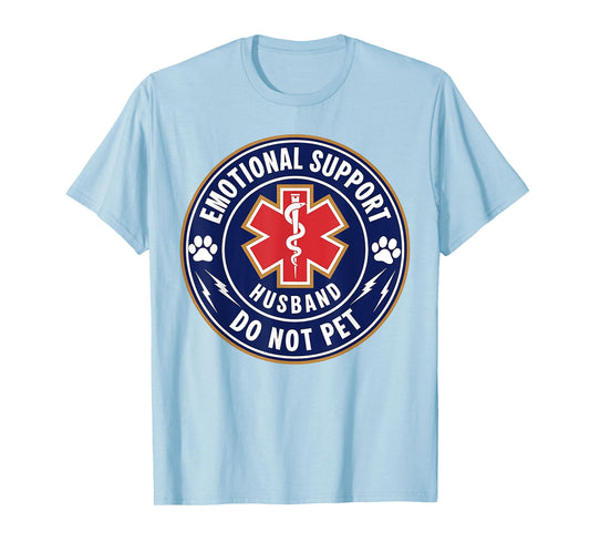 Emotional Support Husband Do Not Pet Service Dog Love Humor T-Shirt