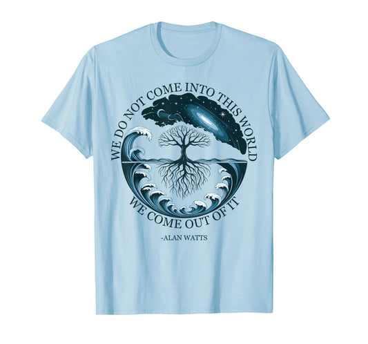 Alan Watts Cosmic Tree Waves Quote Universe Nature Ocean Sky T-Shirt
