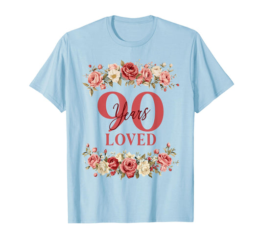 90 Years Loved 90th Birthday Floral 90 Years Old Women T-Shirt