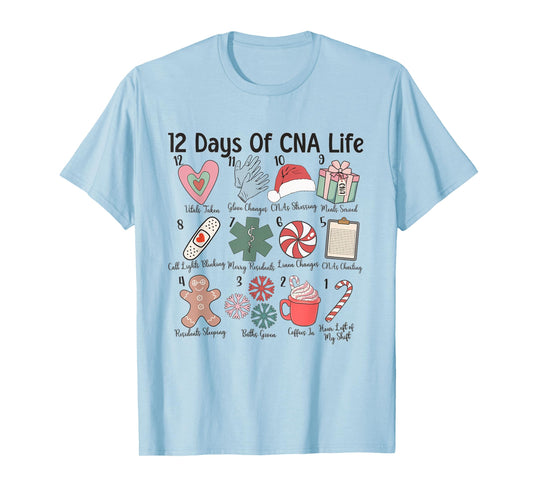 12 Days of CNA Life Certified Nursing Assistant Christmas T-Shirt