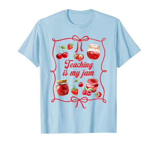 Teacher Teach Loves Inspire Strawberry Teaching is My Jam T-Shirt