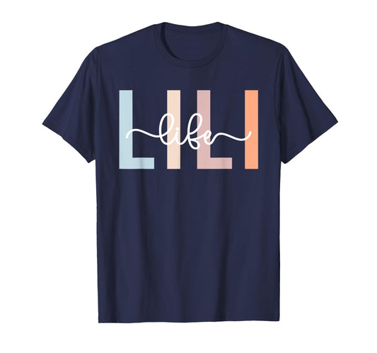 Lili Life Lili Grandma Lili Grandmother T-Shirt