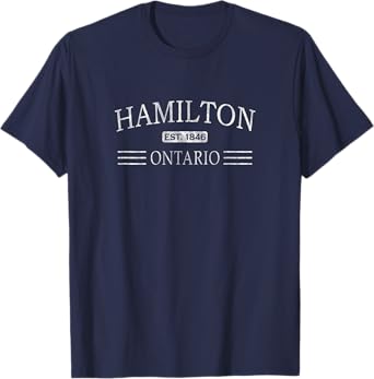 Hamilton - Ontario - Canada T-Shirt