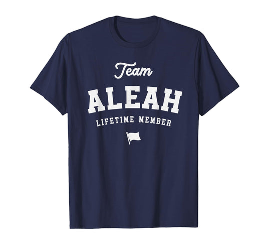 Team Aleah Lifetime Member Funny Name Aleah T-Shirt