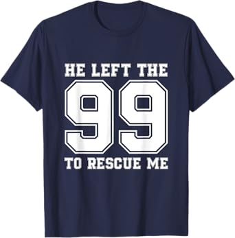 He Left The 99 To Rescue Me Shirt - Christian Quotes Tee T-Shirt