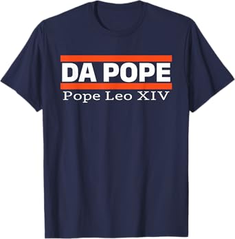 Chicago Da Pope Funny Humor Da Pope Catholic pope leo xiii T-Shirt