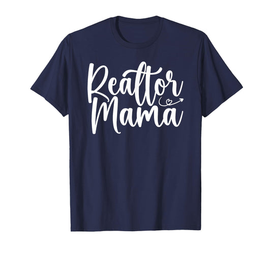 Realtor Mama Funny Real Estate Agent - Mom Realtor T-Shirt