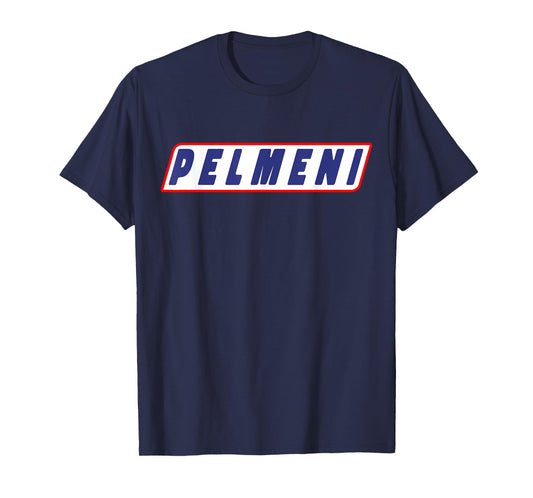 Pelmeni Funny Saying T-Shirt