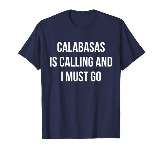 Calabasas City Funny Calabasas T-Shirt