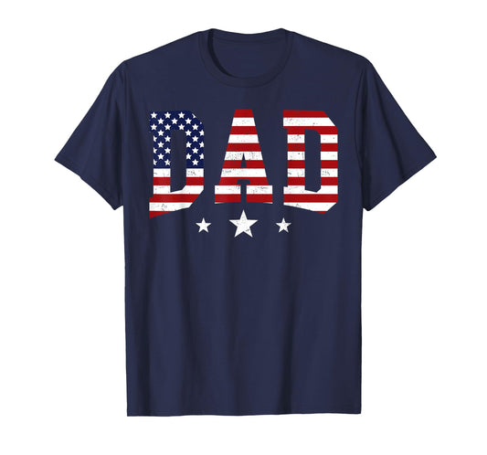 Dad American Flag Stars Patriotic Father And Stripes Fathers T-Shirt