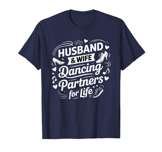 Husband and Wife Dancing Partners for Life Couples Matching T-Shirt