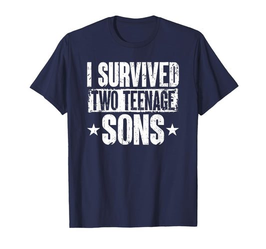 I Survived Two Teenage Sons Parenting Mom Dad Teenager Boy T-Shirt