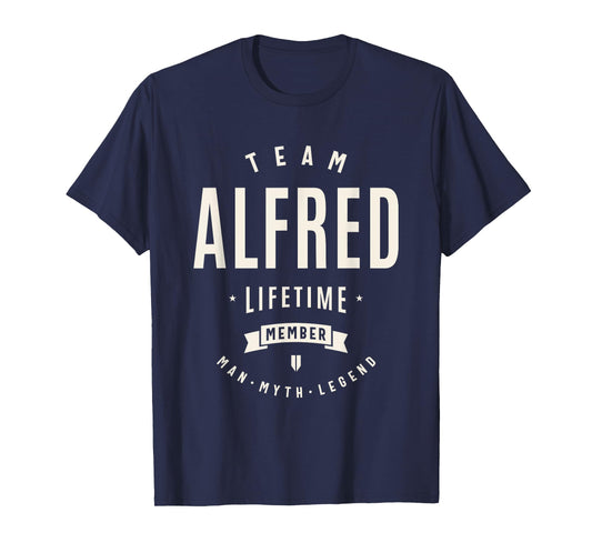 Team Alfred Lifetime Member Funny Name Alfred T-Shirt