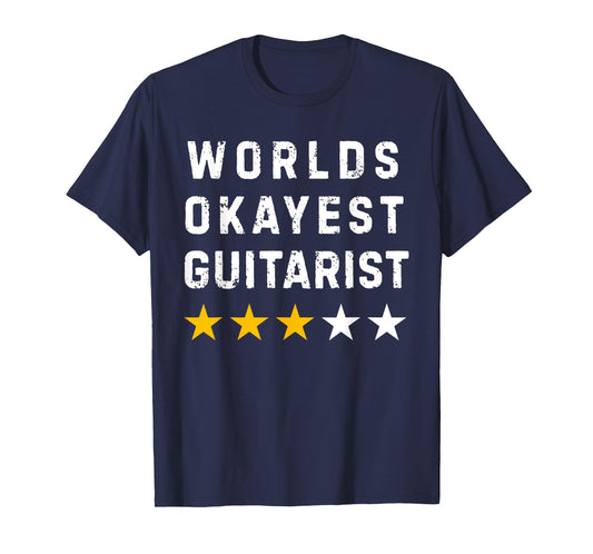 Worlds Okayest Guitar Player Music Lover Funny Guitarist T-Shirt