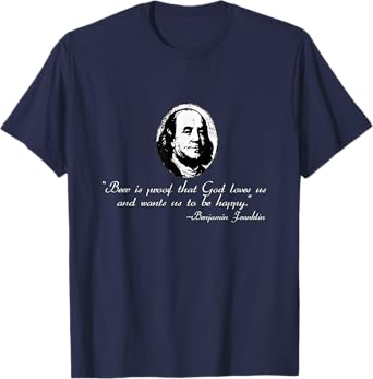Beer is Proof that God Loves Us | Homebrewer T-shirt T-Shirt