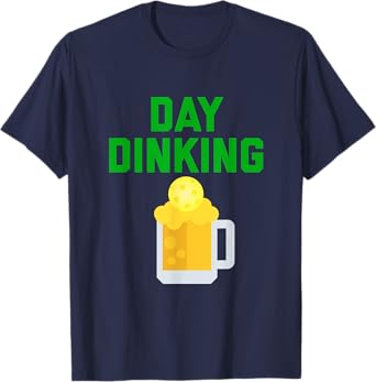 Funny Pickleball DAY DINKING Beer Drinking T-Shirt