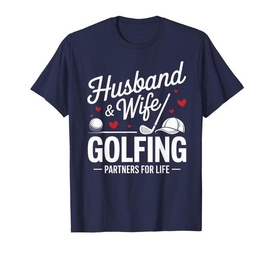 Husband and Wife Golfing Partners Couples Matching Golf T-Shirt