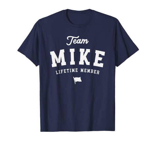 Mike Personalized Name Apparel Cld Unisex Adult Team Mike Lifetime Member Funny Name Mike T-Shirt Black Small Classic Fit Crew Neck Modern Casual Sports Cotton Blend Machine Wash Short Sleeve