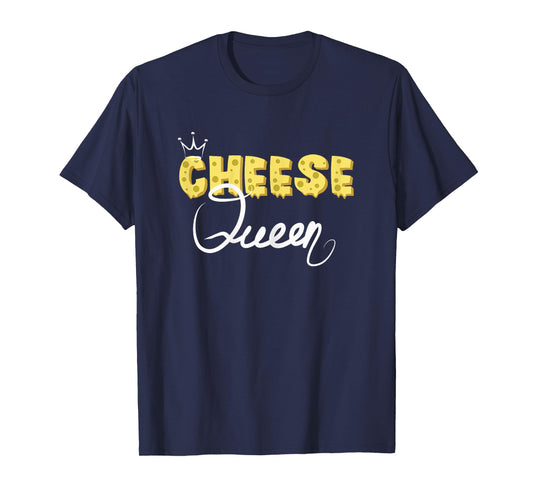 Cheese Queen For Cheese Lover Tee Cute Cheese T-Shirt
