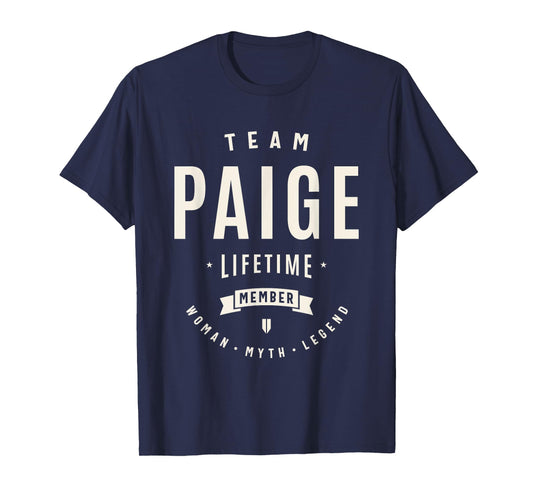 Team Paige Lifetime Member Funny Name Paige T-Shirt