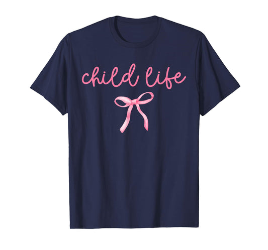 Coquette Child Life Certified Child Life Specialist CLS CLA T-Shirt