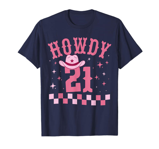Groovy Howdy 21 Funny Retro Cowgirl Awesome 21st Birthday T-Shirt