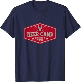 DEER CAMP DRINKING TEAM - FUNNY HUNTING T-Shirt
