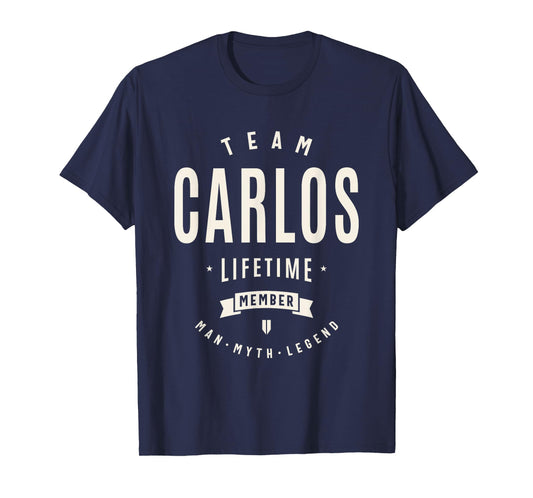 Team Carlos Lifetime Member Funny Name Carlos T-Shirt