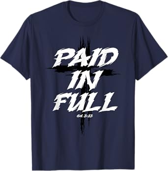 Paid In Full Cross T-Shirt