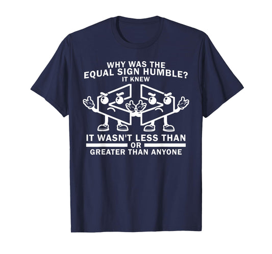 Funny Less Than or Greater Than Math Joke T-Shirt
