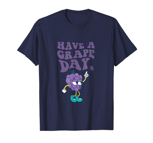 Vintage Have a Grape Day - Retro Cheerful Grape Design T-Shirt