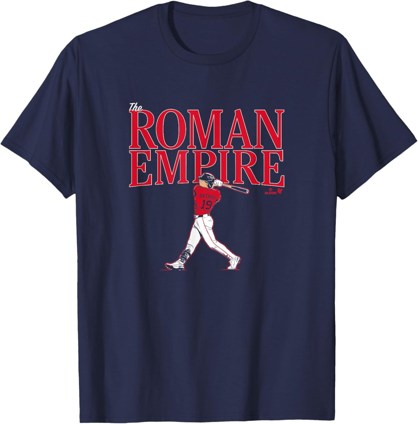Roman Anthony - The Roman Empire - Boston Baseball T-Shirt