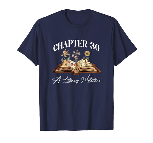 Chapter 30 Years Old 30th Birthday Wildflower Book Lover T-Shirt