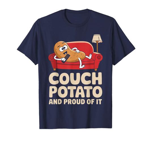 Couch Potato And Proud Of It Shirt Funny Lifestyle T-Shirt