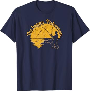 The Happy Fisherman, Funny Fishing T-Shirt