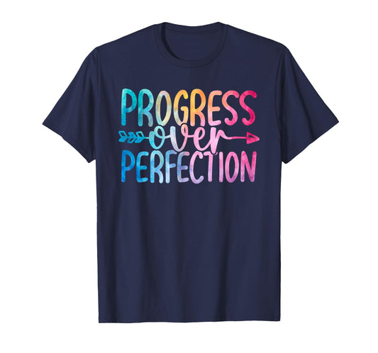Progress Over Perfection Motivational Quote Tie Dye Learner T-Shirt