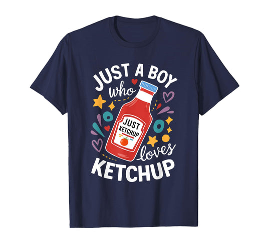 Funny Ketchup Costume Kids Just A Boy Who Loves Ketchup T-Shirt