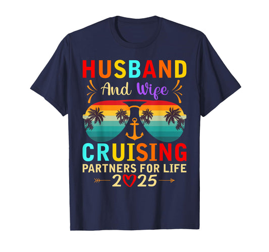 Husband Wife Cruising Partners for Life 2025 Cruise Vacation T-Shirt
