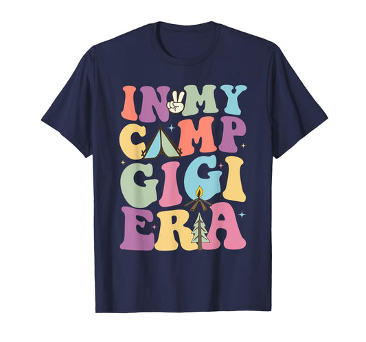 Funny In My Camp Gigi Camping Camper Summer Gift For Family T-Shirt for Men Women